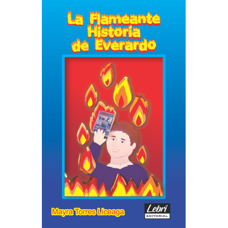 La flameante historia de Everardo