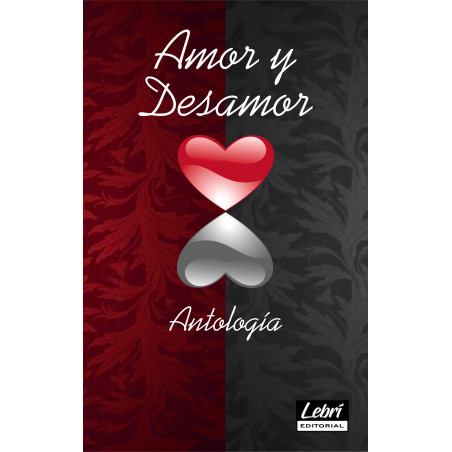 Amor y desamor, antología