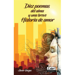 Diez poemas del alma y una breve historia de amor