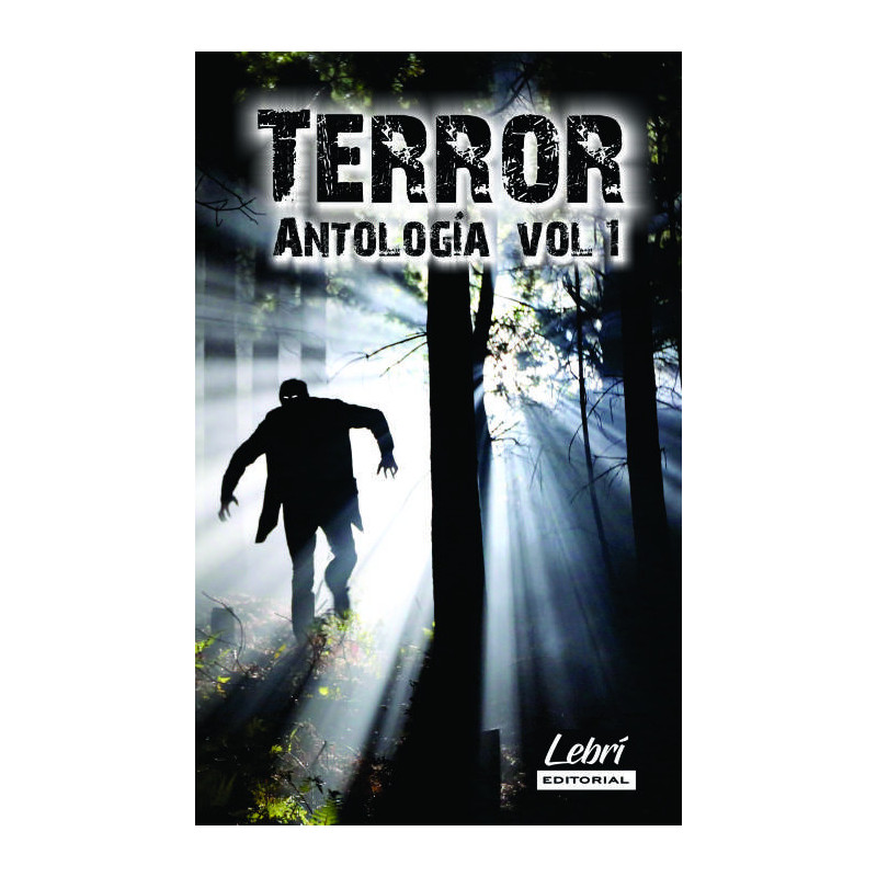 Antología de cuentos de Terror Vol. 1