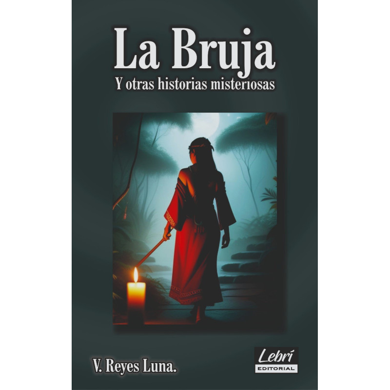 La bruja y otras historias misteriosas