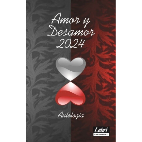 Amor y desamor, antología 2024